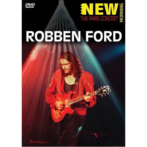Robben Ford - New Morning: The Paris Concert DVD