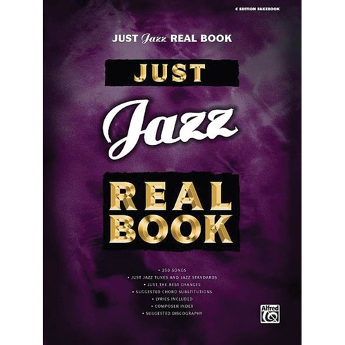 Just Jazz Real Book C Edition - 250 Jazz Classics, 400 Pages, Fake Book