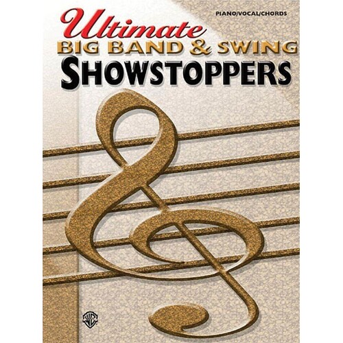 Ultimate Big Band and Swing Showstoppers PVG 