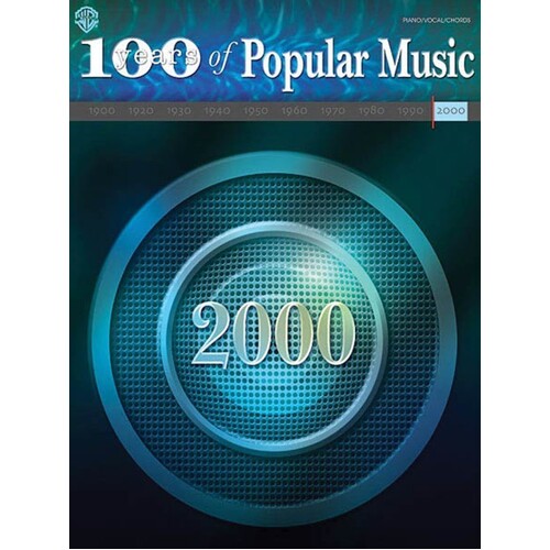 100 Years Of Popular Music 2000 PVG (Softcover Book)