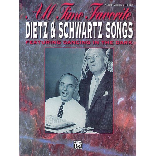 All Time Favorite Dietz and Schwartz Songs PVG (Softcover Book)