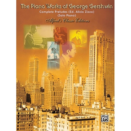 Complete Gershwin Preludes for Piano - Alfred Music, 36 Pages, Piano Solo
