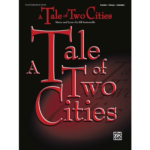 Tale of Two Cities: Vocal Selections Piano Sheet Music