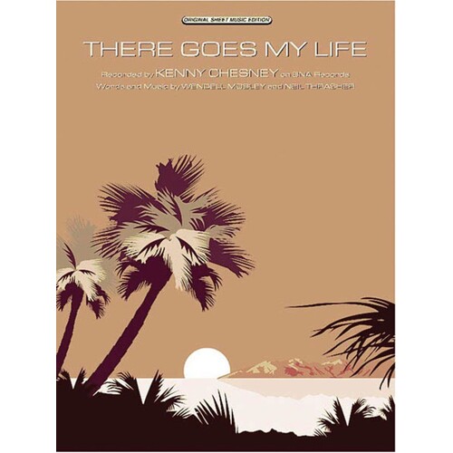 There Goes My Life S/S PVG (Sheet Music)