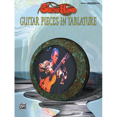Steve Howe Guitar Pieces In TABlature (Softcover Book)