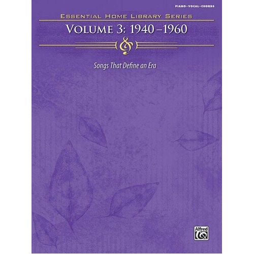 Essential Home Library Series Volume 3: 1940-1960 PVG Songbook