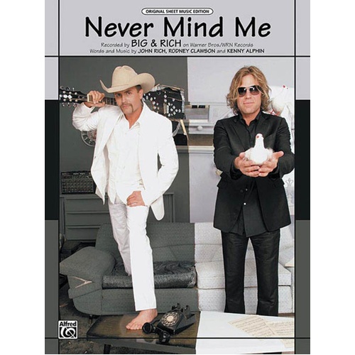 Never Mind Me S/S PVG (Sheet Music)