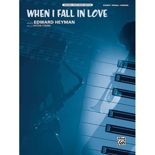When I Fall In Love S/S PVG (Sheet Music)