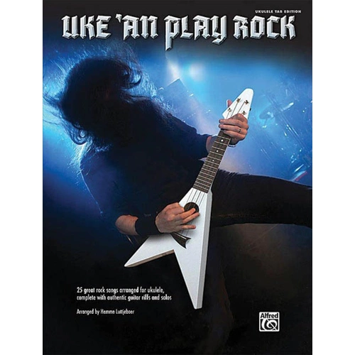 Uke 'an Play Rock Tab - 25 Songs for Ukulele with TAB, by Hal Leonard, 108 Pages