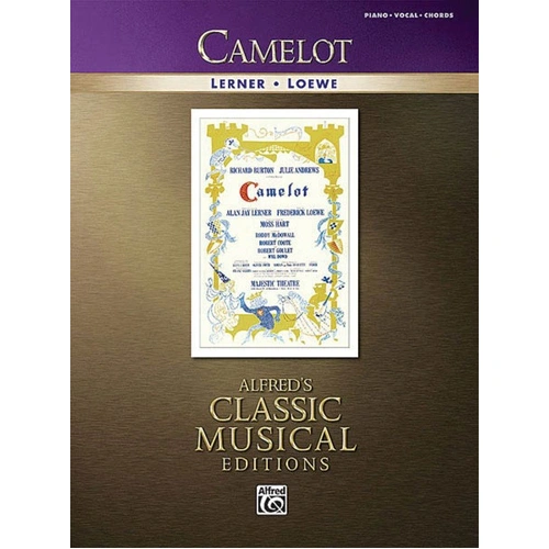 Camelot Vocal Selections for Piano, Vocal & Guitar - Alfred Music, 112 Pages