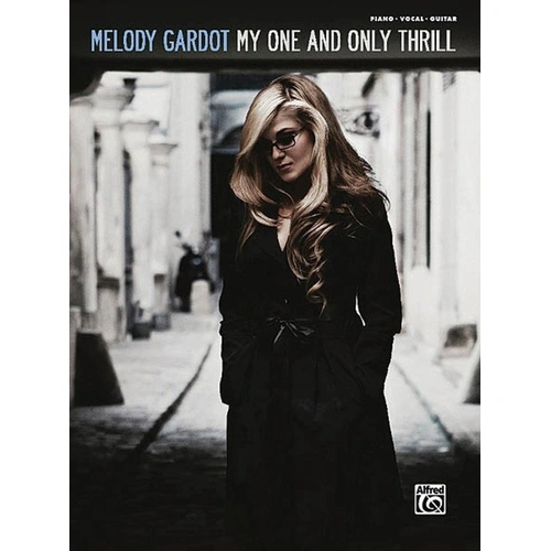 Melody Gardot - My One and Only Thrill Songbook for Piano, Vocal & Guitar, 68 Pages
