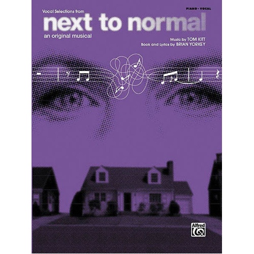 Next to Normal Selections Piano/Vocal/Guitar Songbook