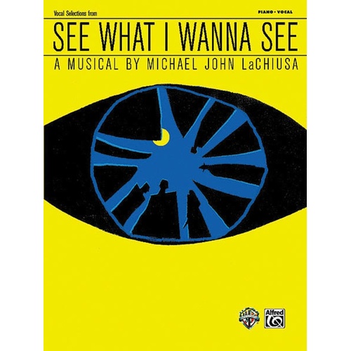 See What I Wanna See Vocal Selections PVG (Softcover Book)