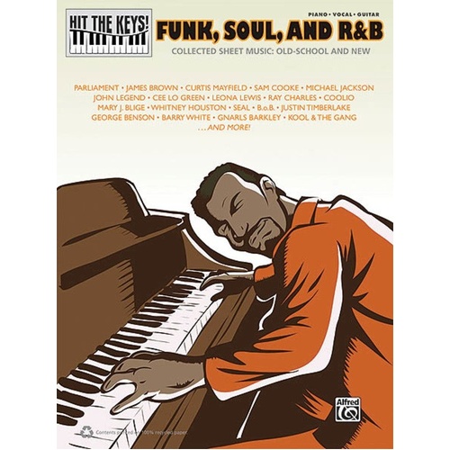 Hit the Keys Funk Soul and R&B Songbook for Piano, Vocal & Guitar - 272 Pages by Hal Leonard