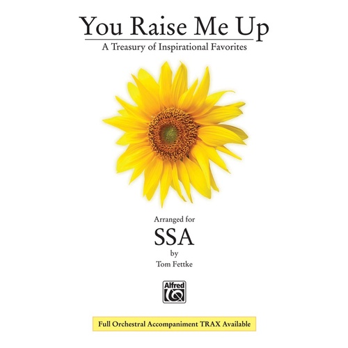 You Raise Me Up Collection SSA Choral Sheet Music