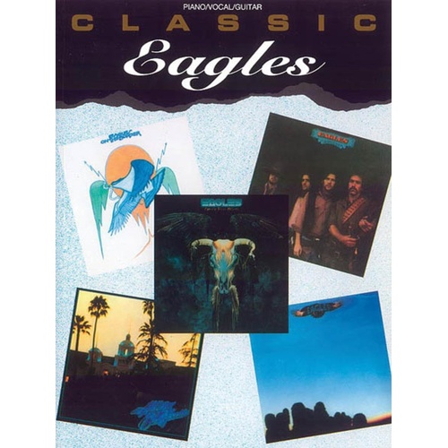 EAGLES - Classic PVG Book Piano Vocal Guitar Music Inc. Hotel California