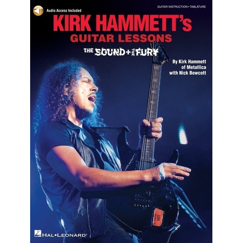 Kirk Hammett's Guitar Lessons: The Sound & The Fury Book