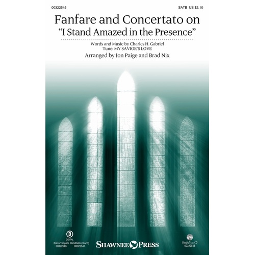Fanfare And Concertato On I Stand Amazed In The Presence