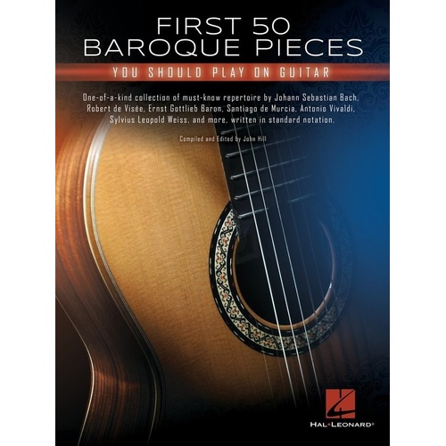 First 50 Baroque Pieces for Guitar by Hal Leonard - Standard Notation, 112 Pages