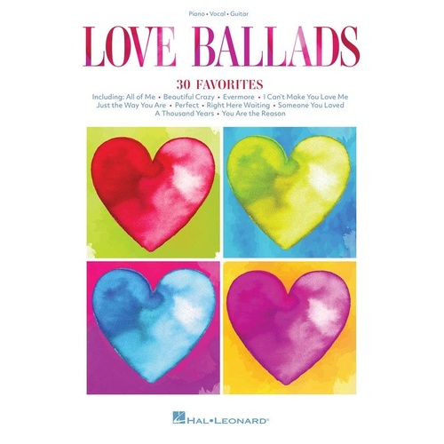 Love Ballads Piano, Vocal & Guitar Songbook by Hal Leonard, 184 Pages, Includes 30 Favorites for Guitar and Piano