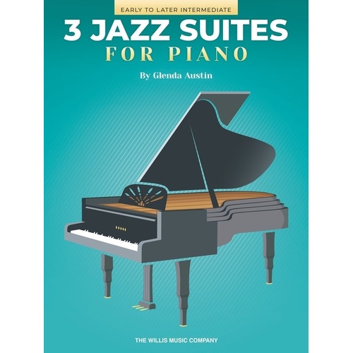 Austin - 3 Jazz Suites for Piano by Willis Music, 32 Pages, Includes Suites in B-flat Major and F Major, Piano Solo Format