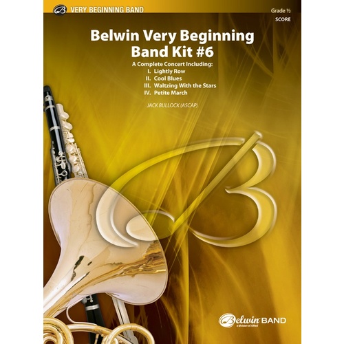 Belwin Very Beginning Band Kit No 6 Grade 0.5 Score
