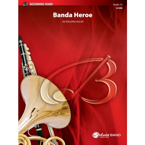 Bands Heroe Concert Band Sheet Music Grade 1.5