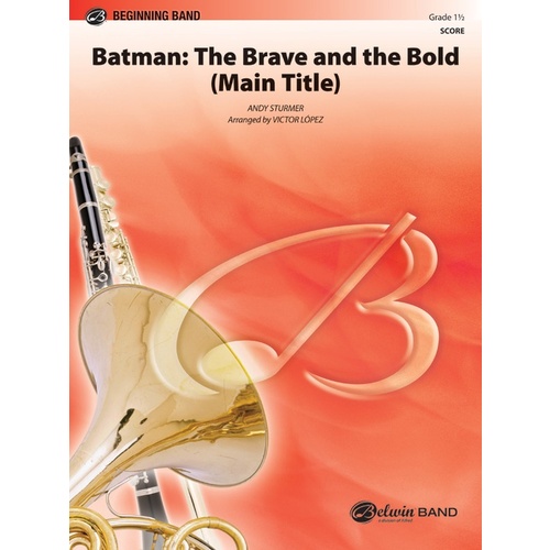 Batman The Brave & The Bold Concert Band Gr 1.5