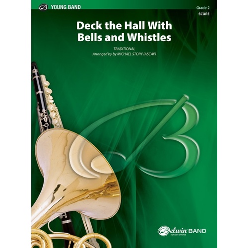 Deck The Halls With Bells & Whistles Concert Band Gr 2