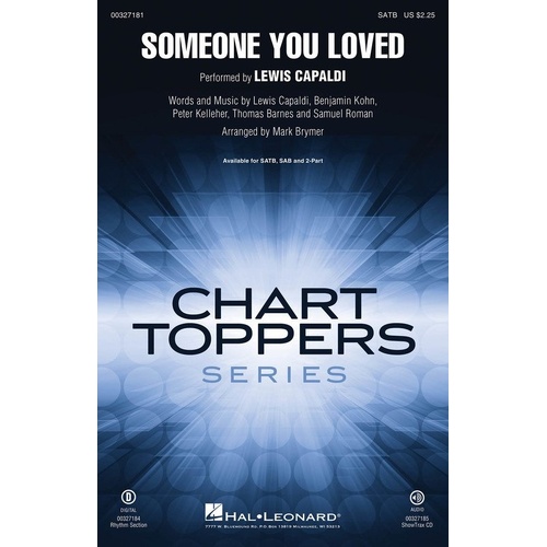 Someone You Loved SATB Choral Arrangement by Hal Leonard, 16 Pages, Chart Toppers Series
