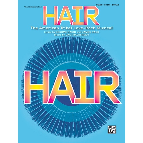 Hair Vocal Selections Broadway Edition PVG