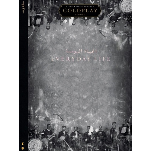Coldplay - Everyday Life Piano, Vocal & Guitar Songbook