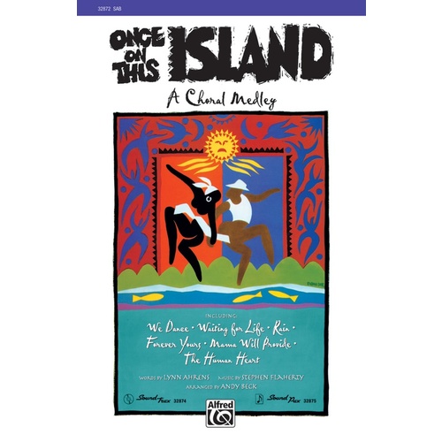 Once On This Island Choral Medley SAB
