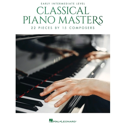 Classical Piano Masters - Early Intermediate Level by Hal Leonard, 32 Pages, Piano Solo