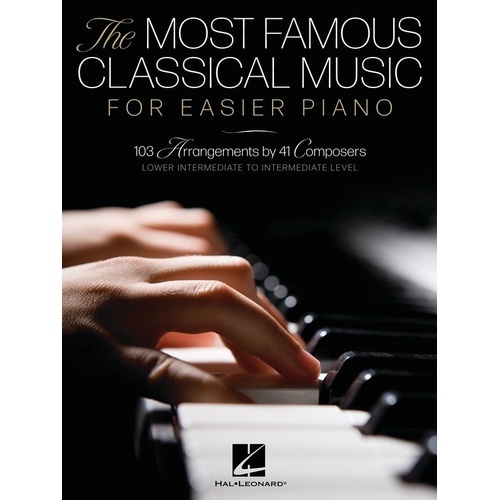 Famous Classical Music for Easier Piano - 250 Pages - Hal Leonard