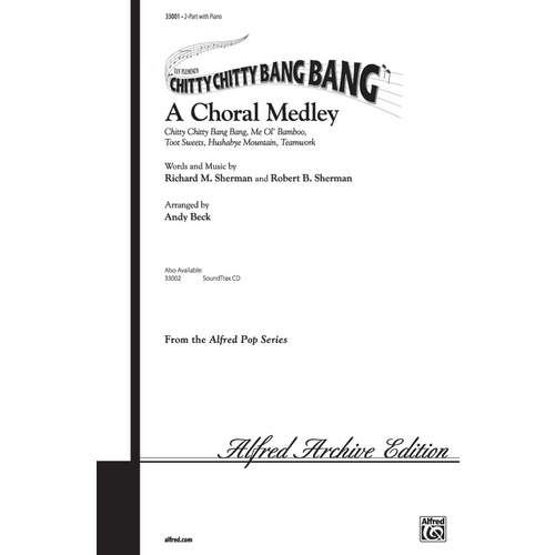 Chitty Chitty Bang Bang A Choral Medley 2 Part
