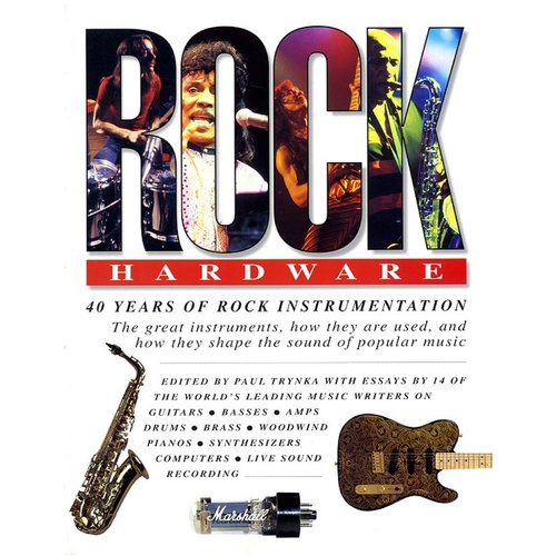Rock Hardware 40 Years Of Rock (Softcover Book)
