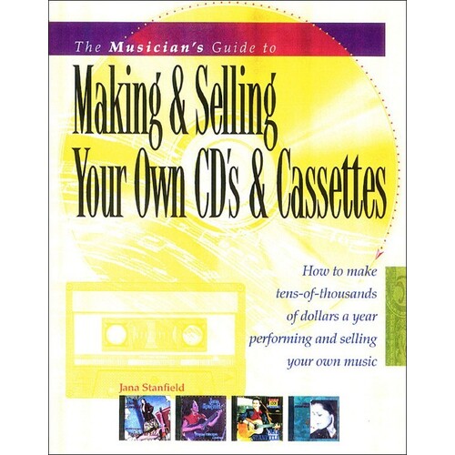 Musicians Guide Making & Sell Your Own Cds/Cass