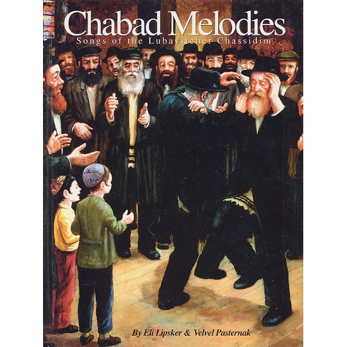 Chabad Melodies Songs Of Lubavitcher Chassidim (Hardcover Book)