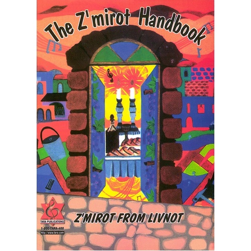 The Zmirot Handbook (Softcover Book)