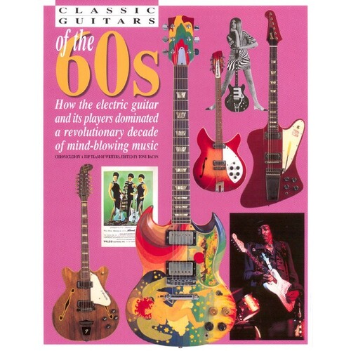 Classic Guitars Of The 60s 