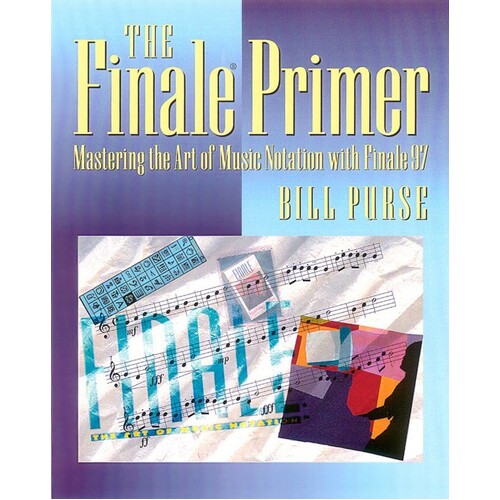 Finale Primer Mastering The Art
