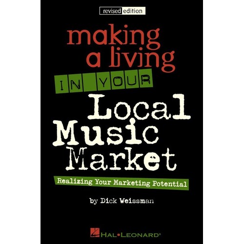 Making A Living In Your Local Music Market