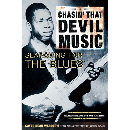 Chasin That Devil Music Searchin The Blues Book/Online Audio (Softcover Book/Online Audio)