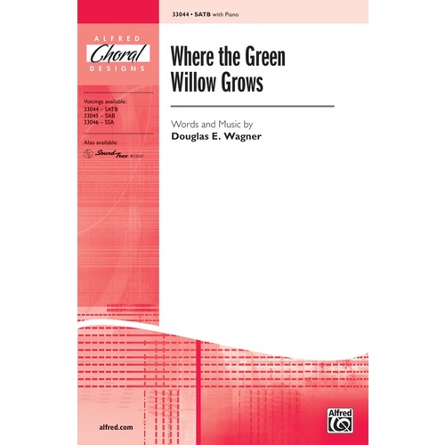 Where the Green Willow Grows SATB Choral Sheet Music