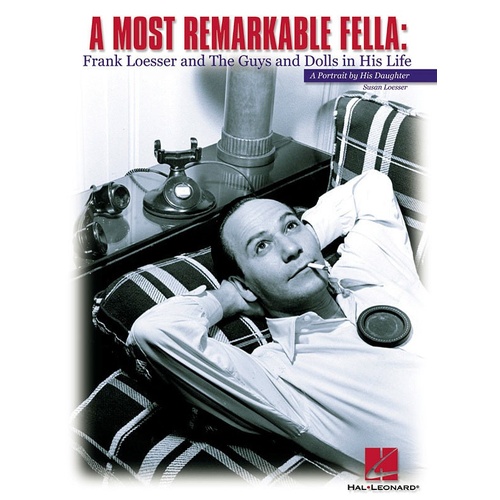 Most Remarkable Fella Frank Loesser (Softcover Book)
