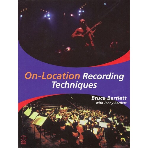 On Location Recording Techniques (Softcover Book)