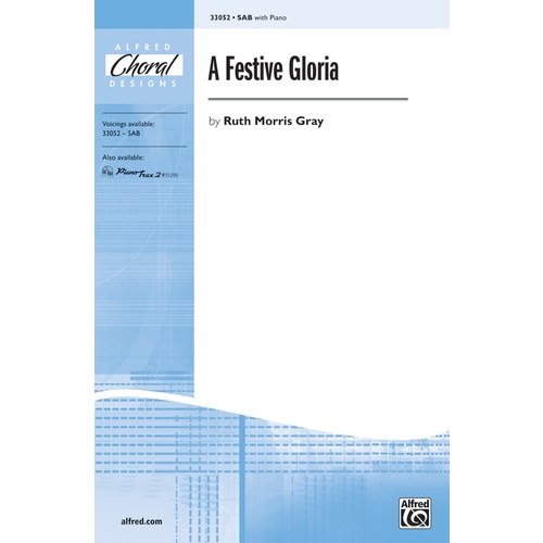 A Festive Gloria SAB Choral Sheet Music 3 Part Mixed