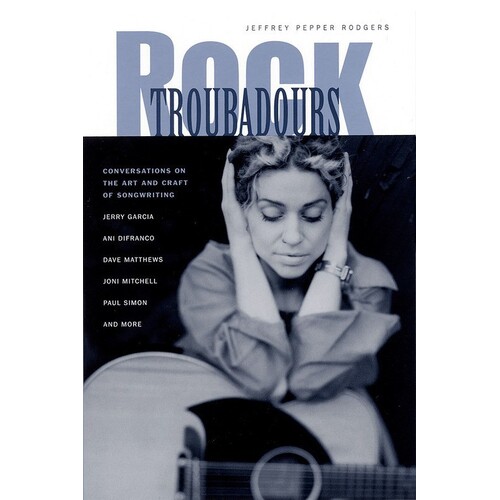 Rock Troubadors (Softcover Book)