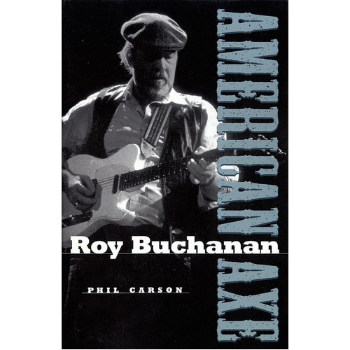 Roy Buchanan American Axe (Book)